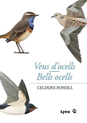 VEUS D'OCELLS / BELLS OCELLS | 9788496553767 | FONOLL, CELDONI