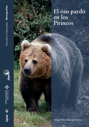 OSO PARDO EN LOS PIRINEOS, EL | 9788496553569 | ELOSEGI IRURTIA, MIGUEL MARI