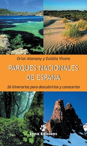 PARQUES NACIONALES DE ESPAÑA | 9788487334450 | ALAMANY / VICENS