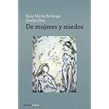 DE MUJERES Y MIEDOS | 9788416843213 | BERLANGA / DIAZ