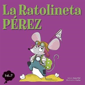 RATOLINETA PÉREZ, LA | 9788424642983 | FITÉ, ANNA