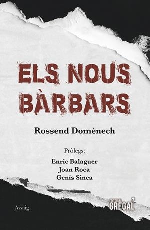 NOUS BÀRBARS, ELS | 9788417660017 | DOMÈNECH, ROSSEND