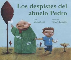 DESPISTES DEL ABUELO PEDRO, LOS | 9788415241096 | ZAFRILLA, MARTA