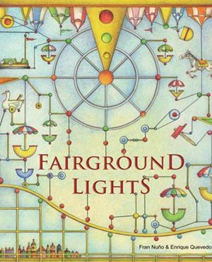 FAIRGROUND LIGHTS | 9788415784203 | NUÑO, FRAN
