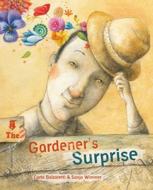 GARDENER’S SURPRISE, THE | 9788415784609 | BALZARETTI, CARLA