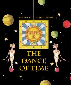 DANCE OF TIME, THE | 9788416078080 | APARICI MARTIN, IRENE