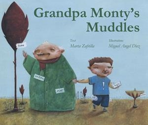 GRANDPA MONTY’S MUDDLES | 9788415241171 | ZAFRILLA, MARTA