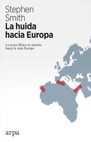 HUIDA HACIA EUROPA, LA | 9788417623043 | SMITH, STEPHEN
