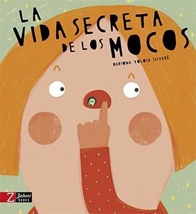 VIDA SECRETA DE LOS MOCOS, LA | 9788417374211 | TOLOSA, MARIONA