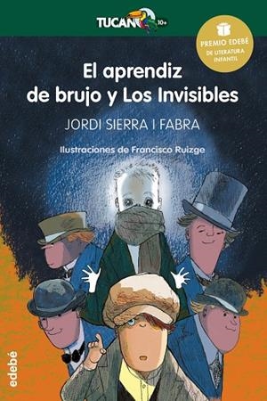 APRENDIZ DE BRUJO Y LOS INVISIBLES, EL | 9788468317762 | SIERRA I FABRA, JORDI
