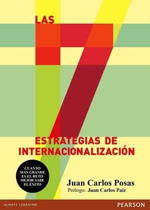 7 ESTRATEGIAS DE INTERNACIONALIZACIÓN, LAS | 9788420564517 | POSAS, JUAN CARLOS