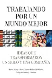 TRABAJANDO POR UN MUNDO MEJOR | 9786073208949 | MANEY, KEVIN / HAMM, STEVE / O'BRIEN, JEFFREY M.