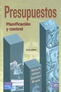 PRESUPUESTOS. PLANIFICACIÓN Y CONTROL | 9789702605515 | WELSCH, GLENN A.