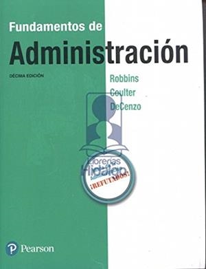 FUNDAMENTOS DE ADMINISTRACIÓN 10E | 9786073239622 | ROBBINS, STEPHEN P.