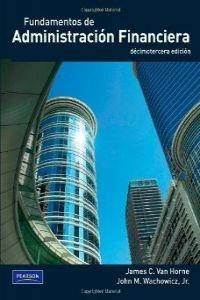 FUNDAMENTOS DE ADMINISTRACIÓN FINANCIERA | 9786074429480 | VAN HORNE, JAMES C / WACHOWICZ JR., JOHN M