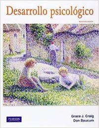 DESARROLLO PSICOLÓGICO 9ED | 9786074423105 | CRAIG, GRACE J. / BACUM, DON