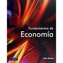FUNDAMENTOS DE ECONOMÍA | 9786074423389 | GRAUE, ANA