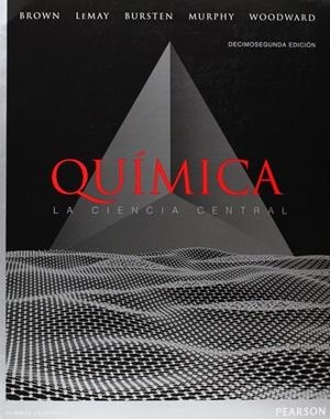 QUÍMICA. LA CIENCIA CENTRAL | 9786073222372 | BROWN, THEODORE L.