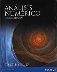 ANÁLISIS NUMÉRICO | 9786073220590 | SAUER, TIMOTHY