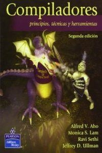 COMPILADORES. PRINCIPIOS, TÉNICAS Y HERRAMIENTAS | 9789702611332 | AHO, ALFRED V.