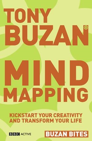 BUZAN BITES : MIND MAPPING : KICKSTART YOUR CREATIVITY AND TRANSFORM YOUR | 9780563520344 | BUZAN, TONY