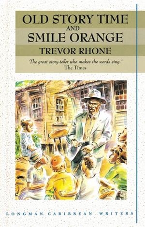 OLD STORY TIME AND SMILE ORANGE | 9780582786332 | RHONE, TREVOR