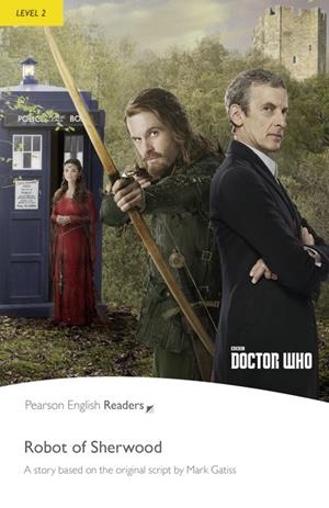 PEARSON ENGLISH READERS : DOCTOR WHO : THE ROBOT OF SHERWOOD (& MP3 PACK) | 9781292230610 | TAYLOR, NANCY