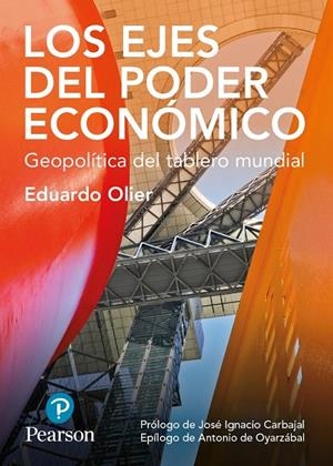 EJES DEL PODER ECONÓMICOGEOPOLÍTICA DEL TABLERO MUNDIAL, LOS | 9788490355046 | OLIER, EDUARDO