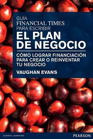 GUÍA FT PARA CREAR UN PLAN DE NEGOCIO | 9788483226704 | EVANS, VAUGHAN