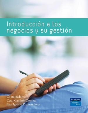 INTRODUCCIÓN A LOS NEGOCIOS Y SU GESTIÓN | 9788483224878 | CAMISÓN, CÉSAR