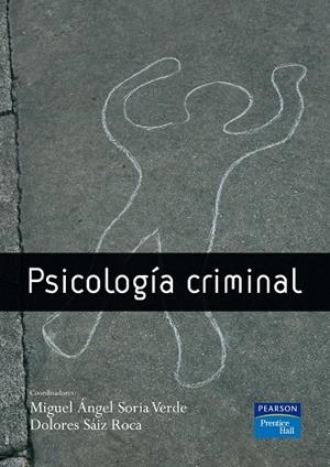 PSICOLOGÍA CRIMINAL | 9788483223062 | SORIA, MIGUEL ÁNGEL / SÁIZ ROCA, DOLORES