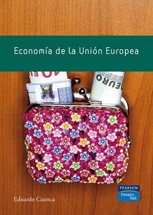 ECONOMÍA DE LA UNIÓN EUROPEA | 9788483223970 | CUENCA, EDUARDO