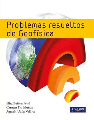 PROBLEMAS RESUELTOS DE GEOFÍSICA | 9788483226490 | BUFORN, ELISA