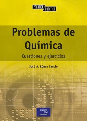 PROBLEMAS DE QUÍMICA | 9788420529950 | LÓPEZ CANCIO, JOSÉ ANTONIO