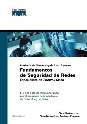 FUNDAMENTOS DE SEGURIDAD DE REDES | 9788420545400 | CISCO SYSTEMS, INC.