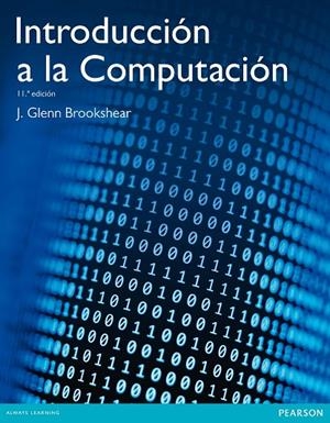 INTRODUCCIÓN A LA COMPUTACIÓN | 9788478291397 | BROOKSHEAR, J. GLENN