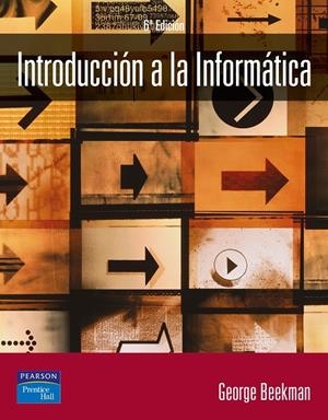 INTRODUCCIÓN A LA INFORMÁTICA | 9788420543451 | BEEKMAN, GEORGE