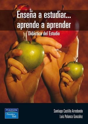 ENSEÑA A ESTUDÍAR... APRENDE A APRENDER | 9788420542850 | CASTILLO, SANTIAGO / POLANCO, LUIS