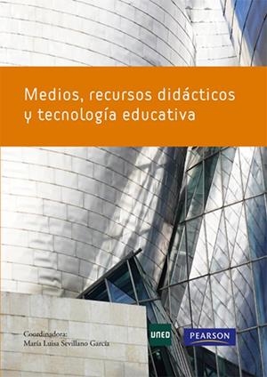 MEDIOS, RECURSOS DIDÁCTICOS Y TECNOLOGÍA EDUCATIVA | 9788483227800 | SEVILLANO, MARÍA LUISA