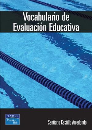 VOCABULARIO DE EVALUACIÓN EDUCATIVA | 9788420540412 | CASTILLO, SANTIAGO