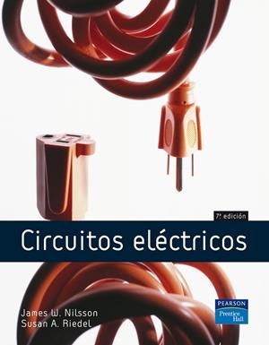 CIRCUITOS ELÉCTRICOS | 9788420544588 | NILSSON, JAMES W / RIEDEL, SUSAN A.