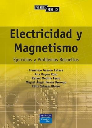 ELECTRICIDAD Y MAGNETISMO | 9788420542140 | SALAZAR, FÉLIX