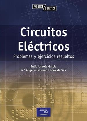CIRCUITOS ELÉCTRICOS | 9788420535357 | USAOLA, JULIO / MORENO, Mª ÁNGELES