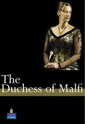 DUCHESS OF MALFI, THE | 9780582817791 | WEBSTER, JOHN