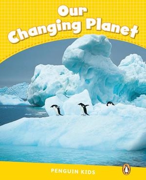 PEARSON ENGLISH READERS : OUR CHANGING PLANET | 9781408288467 | DEGNAN-VENESS, COLEEN
