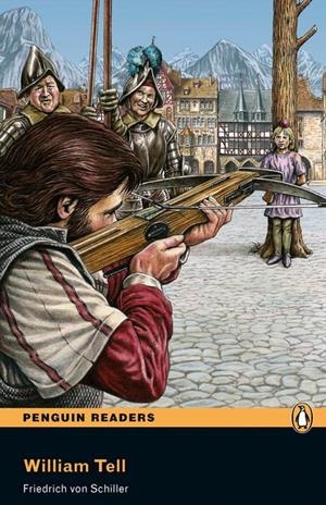 PEARSON ENGLISH READERS : WILLIAM TELL (BOOK AND MP3 PACK) | 9781408261255 | VON SCHILLER, FRIEDRICH