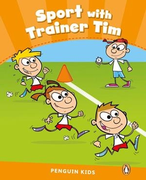 PEARSON ENGLISH READERS : SPORT WITH TRAINER TIM | 9781408288313 | ITURAIN, MARIA