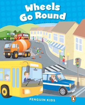PEARSON ENGLISH READERS : WHEELS GO ROUND | 9781408288221 | WILSON, RACHEL
