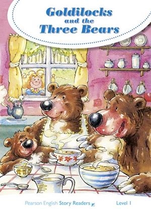 PEARSON ENGLISH READERS : GOLDILOCKS AND THE THREE BEARS | 9781292239958