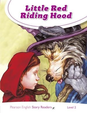 PEARSON ENGLISH READERS : LITTLE RED RIDING HOOD | 9781292240015